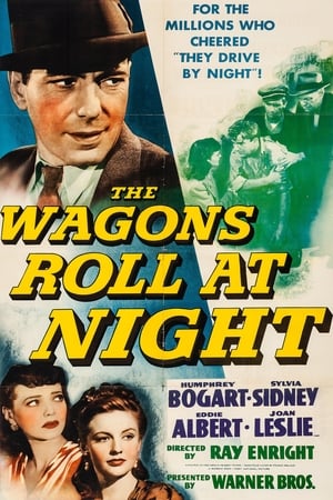 The Wagons Roll at Night watch The Wagons Roll at Night