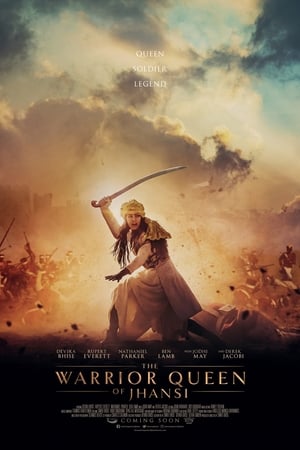 The Warrior Queen of Jhansi watch The Warrior Queen of Jhansi