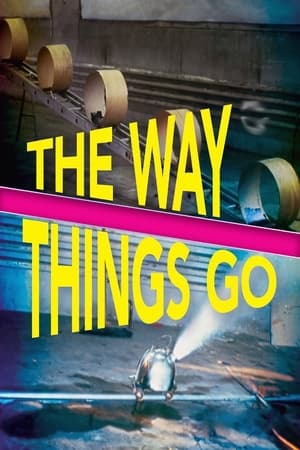 The Way Things Go watch The Way Things Go
