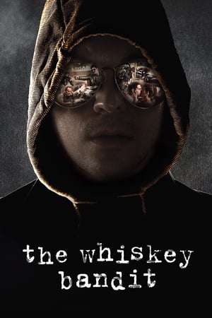 The Whiskey Bandit watch The Whiskey Bandit