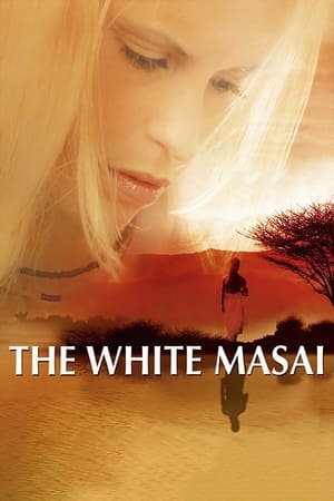 The White Masai watch The White Masai