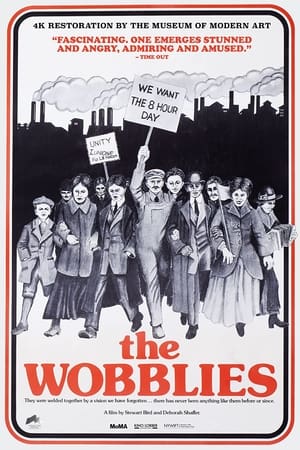 The Wobblies watch The Wobblies