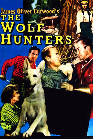 The Wolf Hunters watch The Wolf Hunters