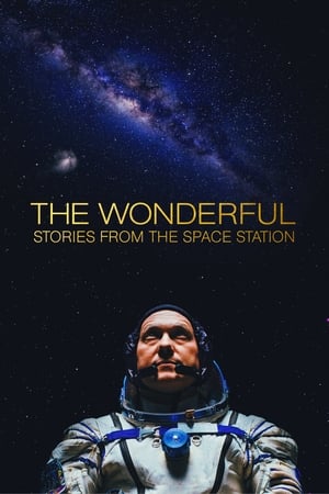 The Wonderful: Stories from the Space Station watch The Wonderful: Stories from the Space Station