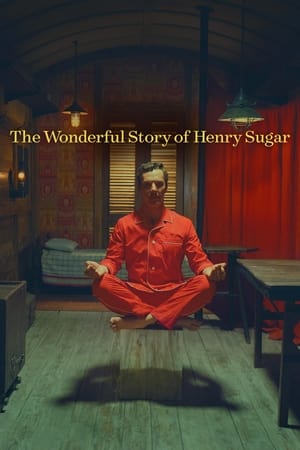 watch The Wonderful Story of Henry Sugar