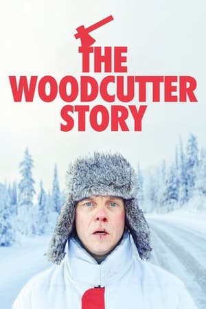 The Woodcutter Story watch The Woodcutter Story