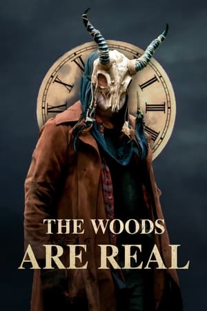 The Woods Are Real watch The Woods Are Real