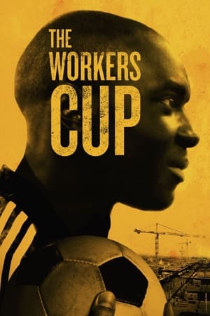 The Workers Cup watch The Workers Cup
