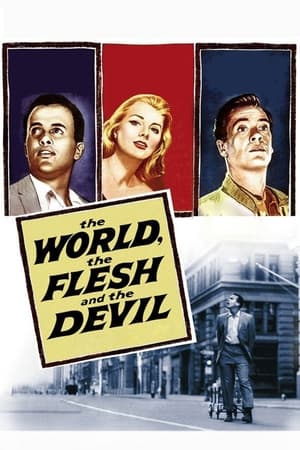 The World, the Flesh and the Devil watch The World, the Flesh and the Devil