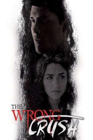 The Wrong Crush watch The Wrong Crush