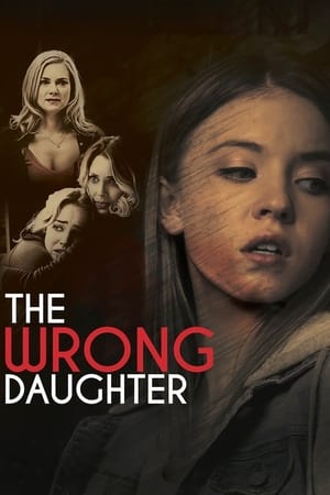 The Wrong Daughter watch The Wrong Daughter