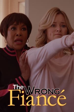 watch The Wrong Fiancé