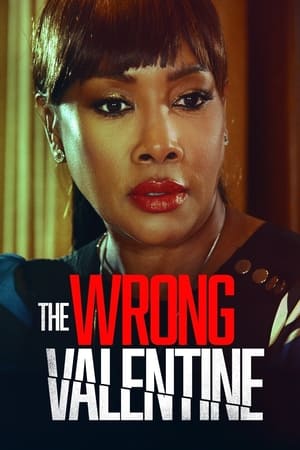 The Wrong Valentine watch The Wrong Valentine