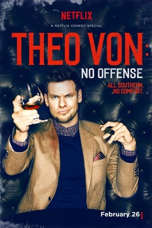 Theo Von: No Offense watch Theo Von: No Offense