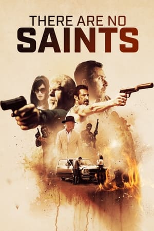 There Are No Saints watch There Are No Saints