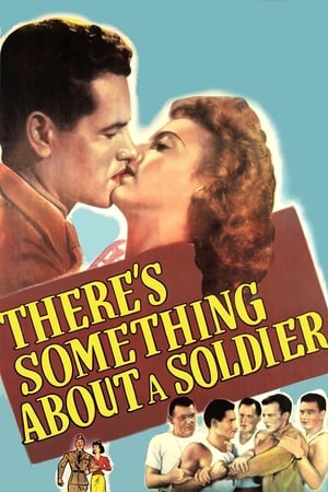 There's Something About a Soldier watch There's Something About a Soldier