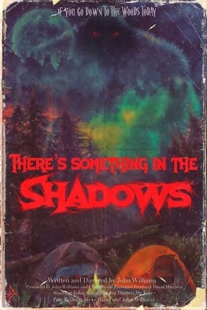 There's Something in the Shadows watch There's Something in the Shadows