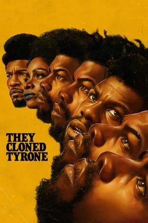 They Cloned Tyrone watch They Cloned Tyrone