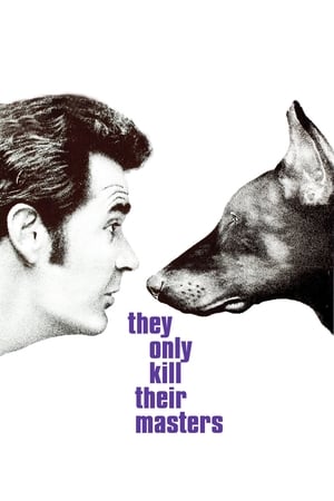 They Only Kill Their Masters watch They Only Kill Their Masters