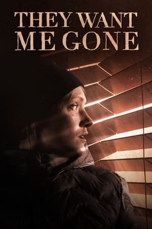 They Want Me Gone watch They Want Me Gone