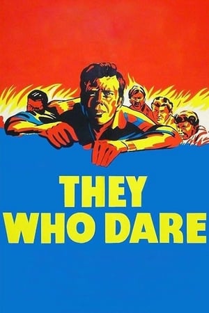 They Who Dare watch They Who Dare