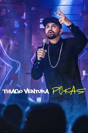 Thiago Ventura: POKAS watch Thiago Ventura: POKAS