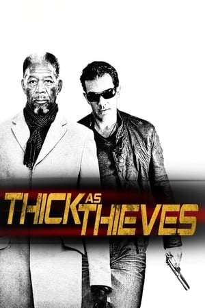 Thick as Thieves watch Thick as Thieves