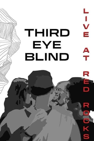 Third Eye Blind: Live at Red Rocks watch Third Eye Blind: Live at Red Rocks