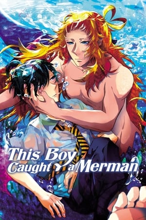 watch This Boy Caught a Merman