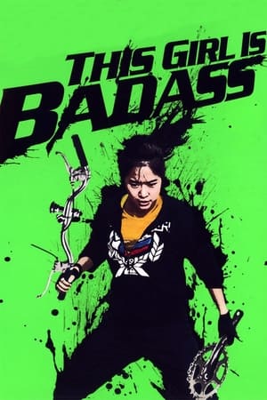 This Girl Is Bad Ass watch This Girl Is Bad Ass