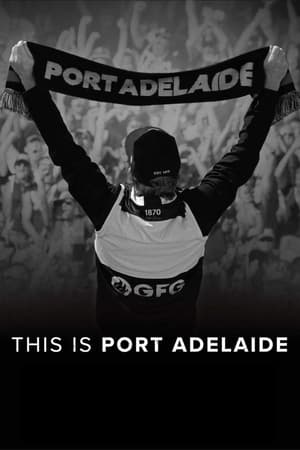 This Is Port Adelaide watch This Is Port Adelaide