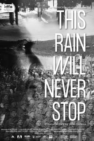 This Rain Will Never Stop watch This Rain Will Never Stop