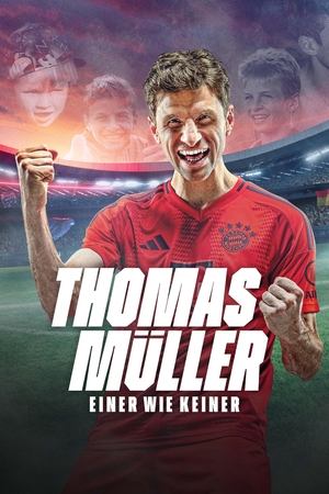 watch Thomas Müller - One of a Kind