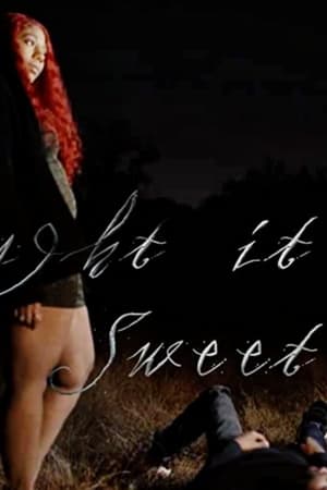 Thought It Was Sweet watch Thought It Was Sweet