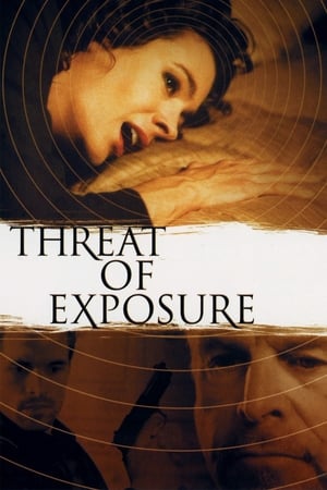 Threat of Exposure watch Threat of Exposure