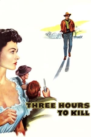 Three Hours to Kill watch Three Hours to Kill