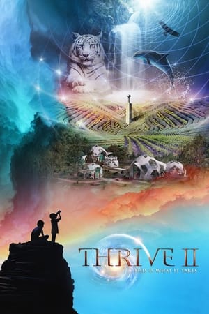 Thrive II: This Is What It Takes watch Thrive II: This Is What It Takes