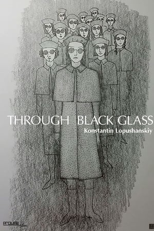 Through the Black Glass watch Through the Black Glass