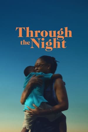 Through the Night watch Through the Night