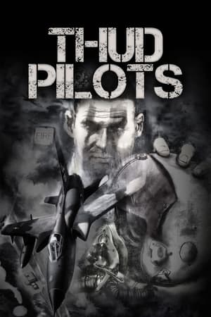 watch Thud Pilots