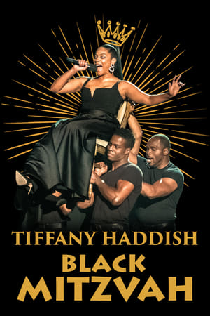 Tiffany Haddish: Black Mitzvah watch Tiffany Haddish: Black Mitzvah