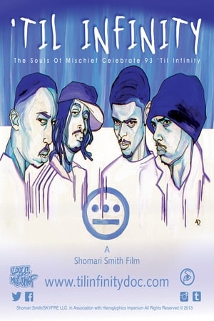 Til Infinity: The Souls of Mischief watch Til Infinity: The Souls of Mischief