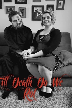 watch Till Death Do We Rot