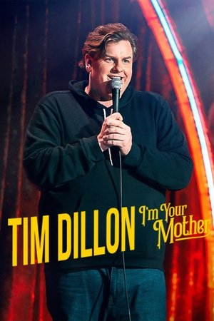 Tim Dillon: I'm Your Mother watch Tim Dillon: I'm Your Mother