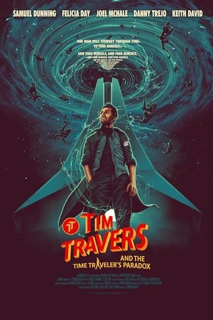 Tim Travers & the Time Travelers Paradox watch Tim Travers & the Time Travelers Paradox