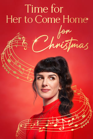 Time for Her to Come Home for Christmas watch Time for Her to Come Home for Christmas