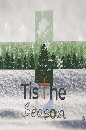 Tis the Season watch Tis the Season