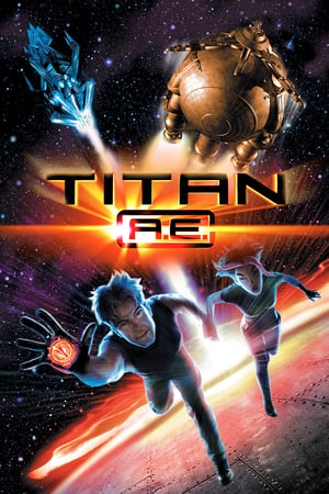 Titan A.E. watch Titan A.E.