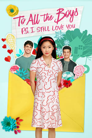 To All the Boys: P.S. I Still Love You watch To All the Boys: P.S. I Still Love You