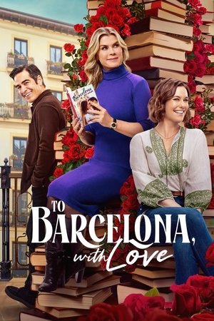 To Barcelona, with Love watch To Barcelona, with Love